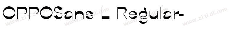 OPPOSans L Regular字体转换